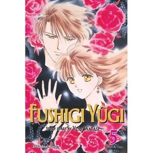 Fushigi Yûgi (Vizbig Edition), Vol. 5 -- Yuu Watase